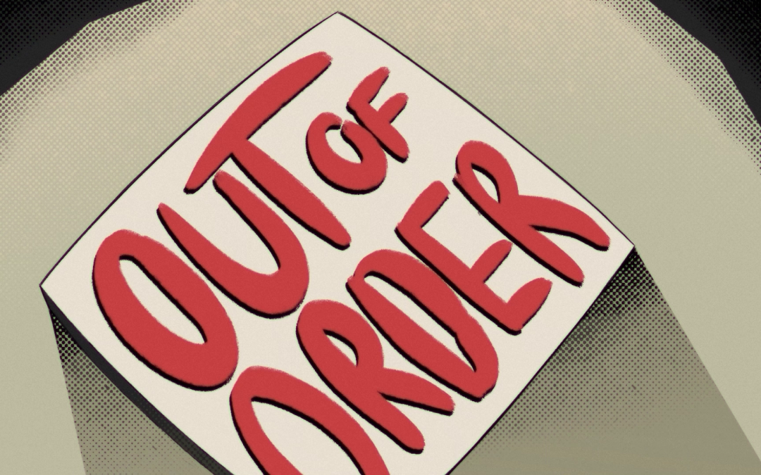 Out of Order